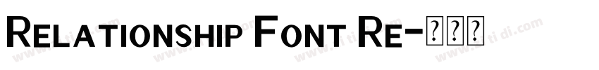 Relationship Font Re字体转换